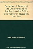 Gambling : a review of the literature and its implications for policy and research