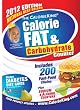 The CalorieKing Calorie, Fat, & Carbohydrate Counter 2012
