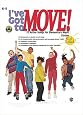 I've Got to Move!: 12 Active Songs for Elementary Music Classes, Book & CD [With CD]