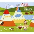 Au pays des indiens (CD audio)