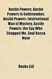 Austin Powers: Austin Powers in Goldmember, Austin Powers: International Man of Mystery, Austin Powers: The Spy Who Shagged Me, Soul-