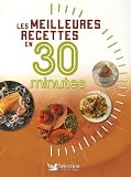 Les meilleures recettes en 30 minutes