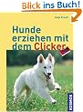 Hunde erziehen mit dem Clicker