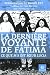 La dernière voyante de Fatima : Ce que m'a dit soeur Lucia