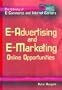 E-advertising and E-marketing: Online Opportunities (Library of E-Commerce and Internet Careers)