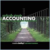 Radically Simple Accounting: A Way out of the Dark and Into the Profit | [Madeline Bailey]