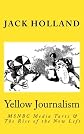 Yellow Journalism: MSNBC Media Tarts & the Rise of the New Left