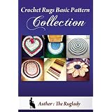Crochet Rag Rugs Basic Pattern Collection (How to Make a Rag Rug) ~ Sarah Holmes