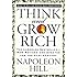 Think and Grow Rich: The Landmark Bestseller - Now Revised and Updated for the 21st Century