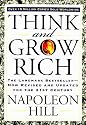 Think and Grow Rich: The Landmark Bestseller--Now Revised and Updated for the 21st Century