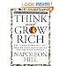 Think and Grow Rich: The Landmark Bestseller--Now Revised and Updated for the 21st Century