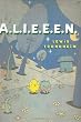 A.L.I.E.E.E.N.