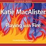 Playing with Fire: Silver Dragons, Book 1