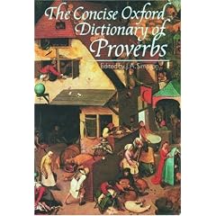 The Concise Oxford Dictionary of Proverbs