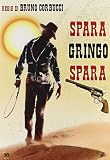 Spara Gringo Spara