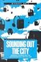 Sounding Out the City: Personal Stereos and the Management of Everyday Life (Materializing Culture Series)