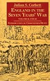  England in the Seven Years' War, 1759-63:  Julian S. Corbett