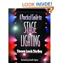 A Practical Guide to Stage Lighting