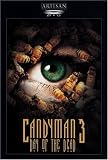 Candyman 3: Day of the Dead