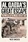 Al Qaeda's Great Escape: The Military and the Media on Terror's Trail