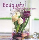 Bouquets au rythme des saisons Bouquets au rythme des saisons