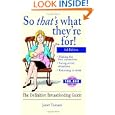 So That's What They're For!: The Definitive Breastfeeding Guide 3rd edition