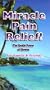 Miracle Pain Relief: The Gentle Power of Bowen For Family and Friends [VHS]
