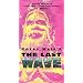 The Last Wave [VHS]