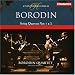 Borodin: String Quartets Nos. 1 & 2