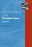Constitutional Law - The Religion Clauses