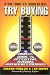 If You Think It's Tough to Sell, Try Buying: The Complete Guide to Effective Radio Advertising