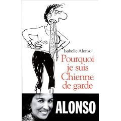 Pourquoi je suis une chienne de garde