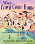 When Cows Come Home