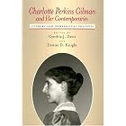 Charlotte Perkins Gilman and Her Contemporaries: Literary and Intellectual Contexts (Amer Lit... by Cynthia J. Davis, Denise D. Knight, Gary Scharnhorst, and Jennifer S. Tuttle