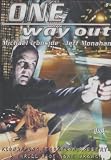 One Way Out