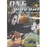 One Way Out