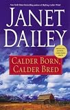 Calder Born, Calder Bred