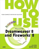 How to Use Macromedia Dreamweaver 8 and Fireworks 8