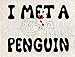 I Met a Penguin