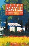 Encore Provence - Peter Mayle