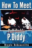 How to Meet P. Diddy