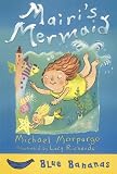 Mairi's Mermaid (Blue Bananas)