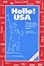 Hello! USA: Everyday Living for International Residents and Visitors (2nd Edition)