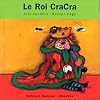 Le Roi Cracra