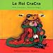 Le Roi Cracra