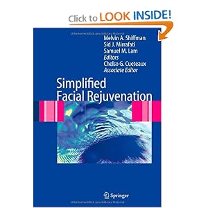 Click here to buy Simplified Facial Rejuvenation by Melvin A. Shiffman, Sid J. Mirrafati, Samuel M. Lam, and Chelso G. Cueteaux.