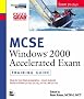 Windows 2000 Accelerated Exam, w. CD-ROM (Microsoft Certified Professional)
