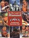 In the Land of Hummel: Traditional Bavarian Life