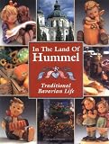 In the Land of Hummel: Traditional Bavarian Life