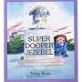 Super Dooper Jezebel